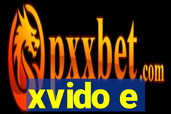 xvido e